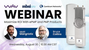 Maximize ROI with Cambium Networks’ Innovative and Cost Effective Latest ePMP and PMP Products