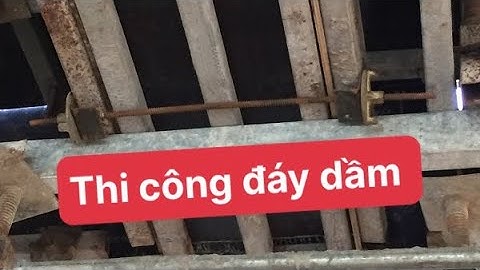 Thi công đáy dầm bằng U kẹp xà gồ | 0932.087.886