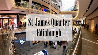 Exploring St James Quarter - Walking Tour | New Town, Edinburgh | Scotland