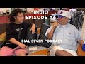 Indio slick barbers  dial seven podcast episode 6