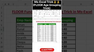 FLOOR() Function Age Grouping Ms-Excel Trick😲#excelshorts#excel#exceltutorial#excelformula#excelhack