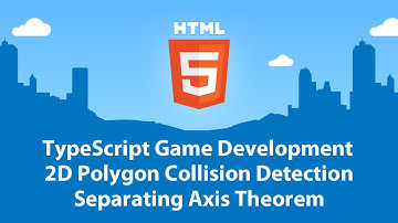 TypeScript Game Dev - Separating Axis Theorem