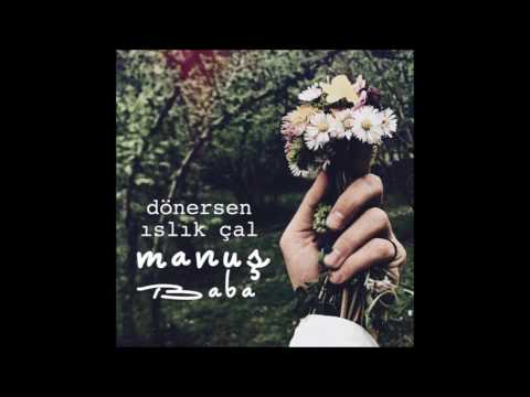 Manuş Baba - Eteği Belinde (Official Audio)