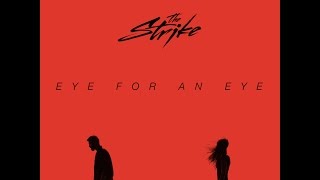 The Strike - Eye for an Eye chords