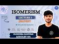 Isomerism Lecture 1| JEE/NEET | Organic Chemistry