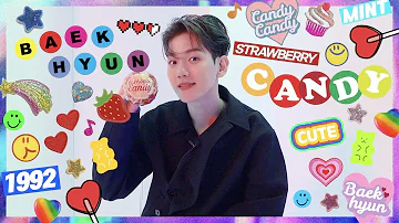 BAEKHYUN 백현 #큥터뷰, so sweet like CANDY 🍭c(‘ㅅ’🍬c)