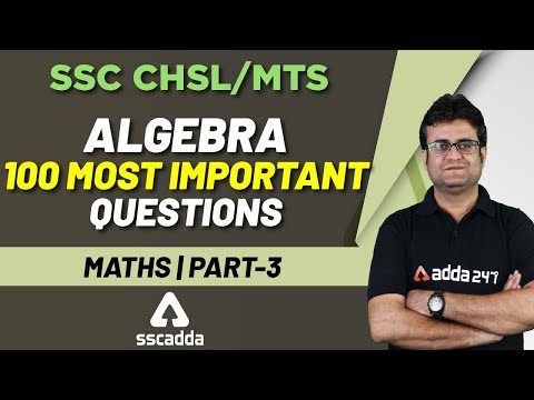 Algebra | Maths | SSC CHSL | MTS 2019 | 100 Most Important Questions (Part 3)