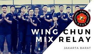 MIX RELAY - Show Your Wing Chun 