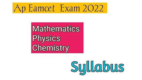 Ap eamcet 2022 syllabus || ap eamcet mpc syllabus 2022 || Ap eamcet 2022 preparation || ap eamcet
