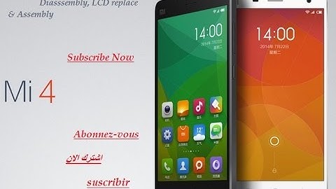 Xiaomi Mi 4 Disassembly, LCD replace and Assembly