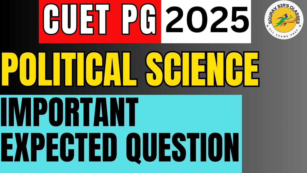 Most Expected Questions for CUET PG Political Science 2025 & 2026 ...