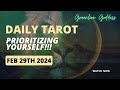 DAILY TAROT &quot;PRIORITIZING YOURSELF!!!&quot; FEBRUARY 29th 2024 MOV