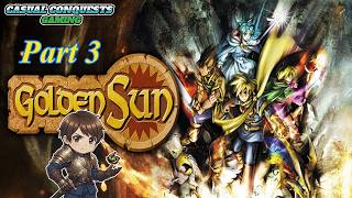 Golden Sun (GBA) Blind Playthrough | Archive 101 | RPG Conquest 2/22 | Part 3