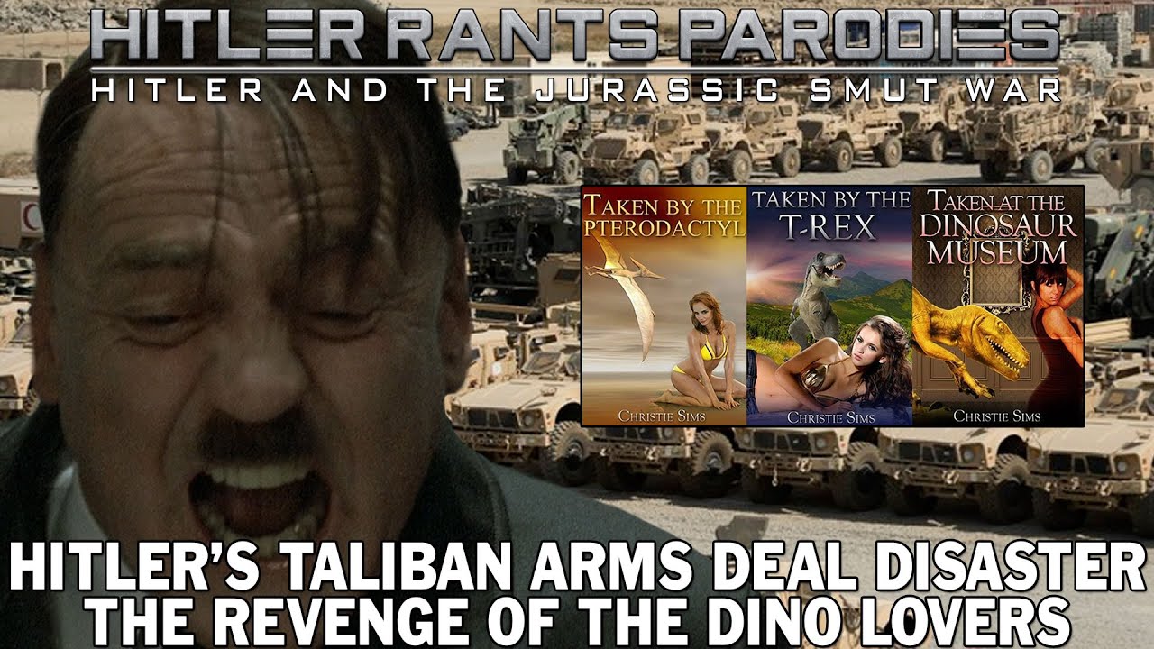 Hitler’s Taliban Arms Deal Disaster: The Revenge of the Dino Lovers