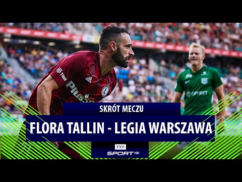 Flora Tallinn Legia Goals And Highlights