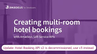 Multi-room bookings with Amadeus Hotel Booking APIs