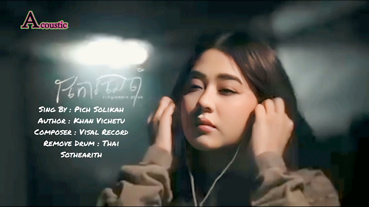 Pich Solikah - ថែការចងចាំ (Fragments of Us) | Official Video