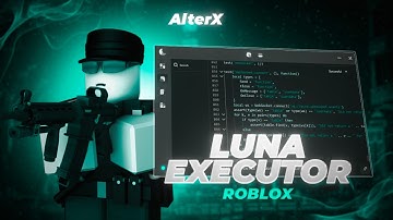 Roblox x Luna Exploit [2025] | Luna Executor [Free Menu] | Luna Executor [Download]
