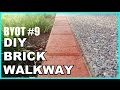 BYOT DIY: Brick Walkway