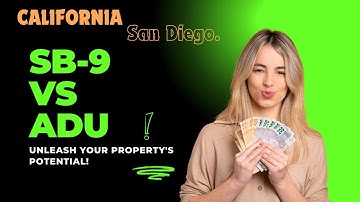Maximize Your Investment: Comparing SB9 and ADU Regulations