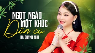 Neo Đậu Bến Quê & Sông Lam Và Em - Ngọt Ngào Một Khúc Dân Ca Quê Mình | Hà Quỳnh Như