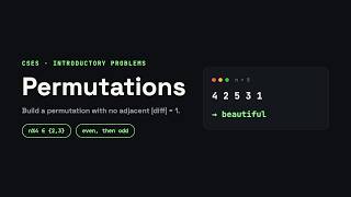 Information Permutations ● Introductory Problems ● CSES Update