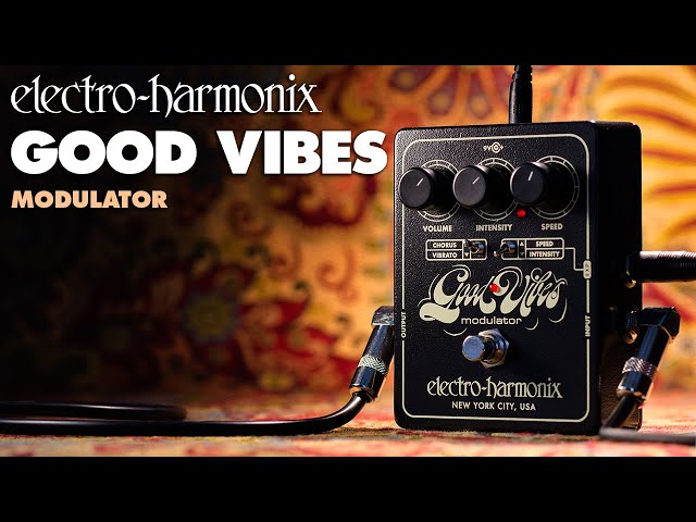 Electro-Harmonix Good Vibes Modulator Pedal class=