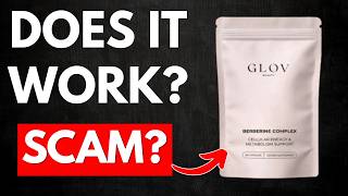 GLOV Berberine Complex Review — Legit or a Scam?