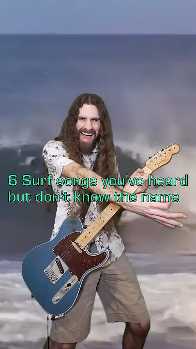 6 Surf songs you've heard but don't know the name