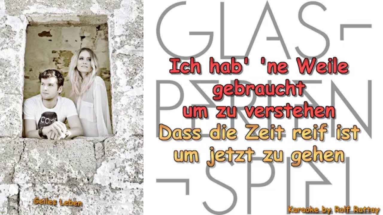 Glasperlenspiel Geiles Leben  Instrumental with Lyrics by Rolf Rattay