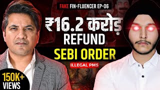 This Instagram Fake Finfluencer to Refund ₹16 Crore for illegal PMS Fraud | SEBI Order