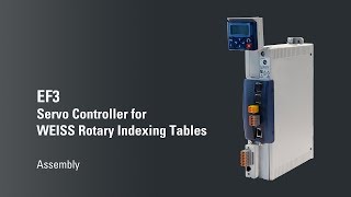 EF3 Servo Controller for WEISS Rotary Indexing Tables (1/3): Assembly