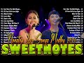 SWEETNOTES Music 2025 💦 SWEETNOTES Nonstop Playlist 2025 💦Romantic OPM Top Hits 2025 With Lyrics
