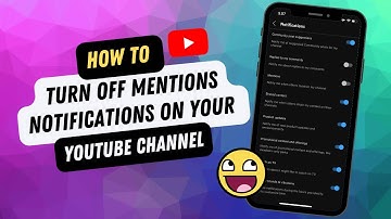 How To Turn Off Mention Notifications On YouTube Channel