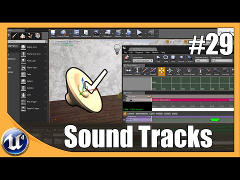 Unreal Engine 4 Beginner Tutorial Series - #29 Matinee Sound Tracks