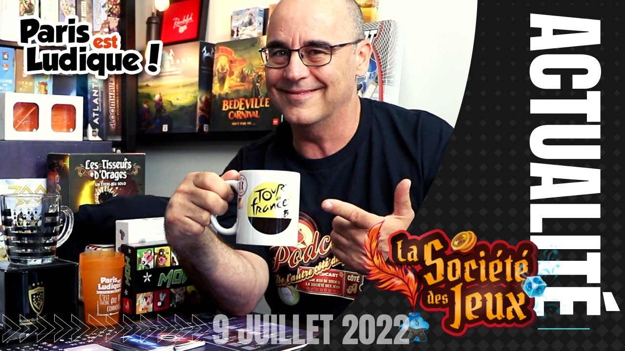 Actualité JEUX de SOCIÉTÉ du 9 juillet 2022