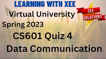 Cs601 Quiz 4 Spring 2023 Virtual University of Pakistan