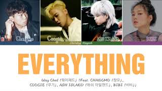 Way Ched (웨이체드) - EVERYTHING (Feat. CHANGMO, COOGIE, ASH ISLAND, BIBI) (Color Coded Lyrics | 가사)