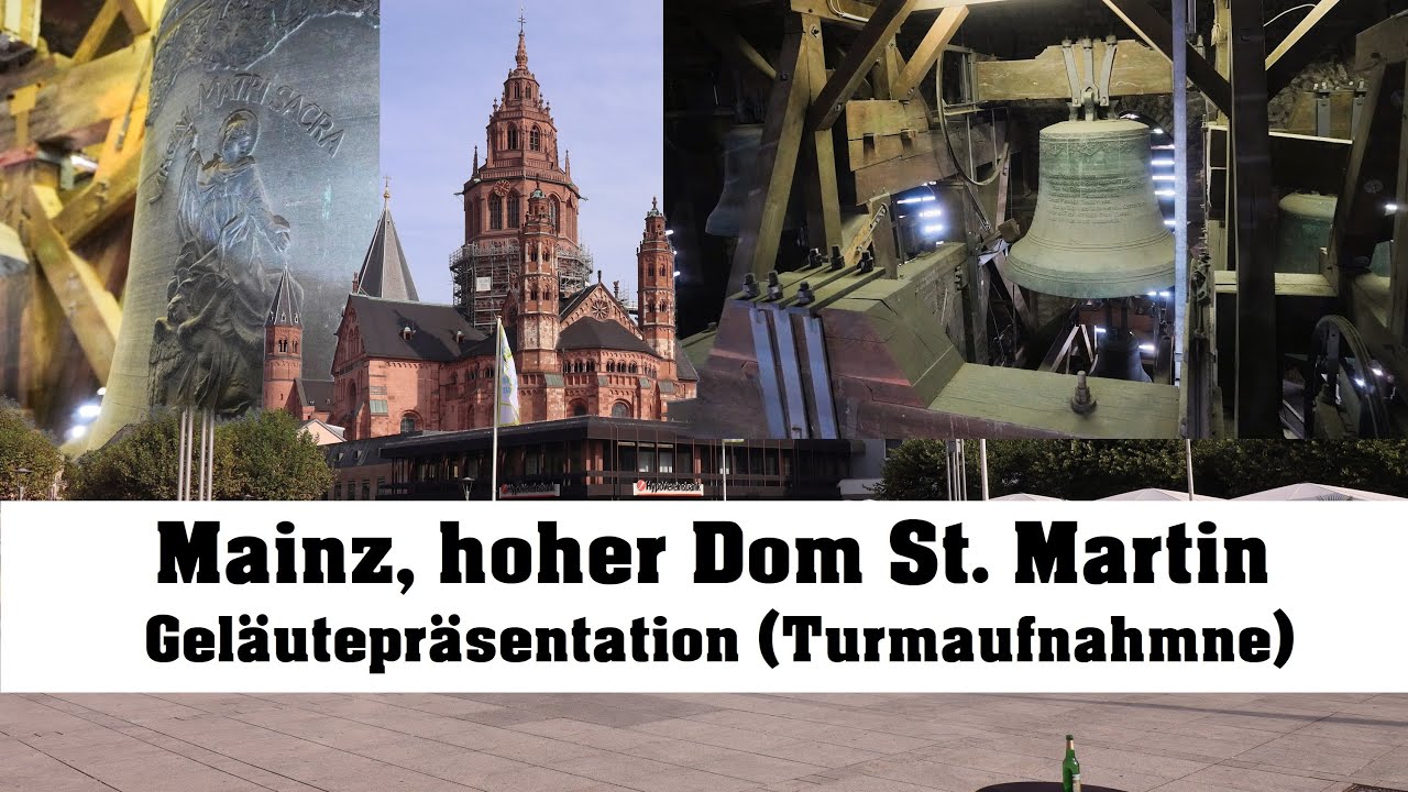 MAINZ (D), hoher Dom St. Martin, Geläutepräsentation (Turmaufnahme)