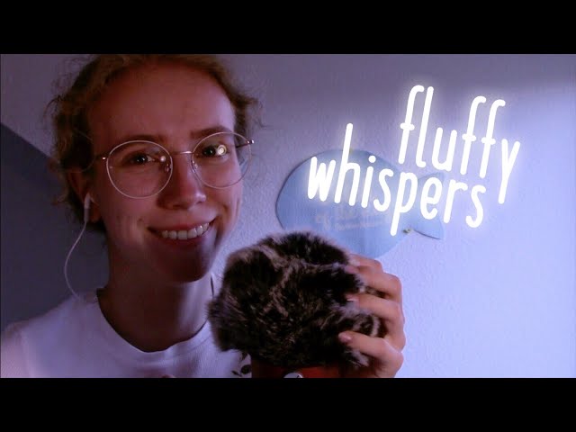 [ASMR] Fall asleep to those relaxing Rambles on a Fluffy Mic (whispering + fluffy sounds) 🎀💤