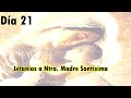 DIA 21. Consagración 33 días a la Sma. Virgen María