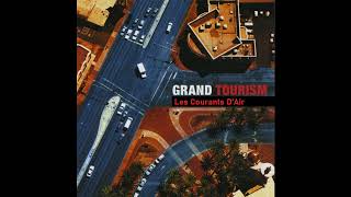 GRAND TOURISM With TERRY CALLIER – Les Courants D'Air (2001)