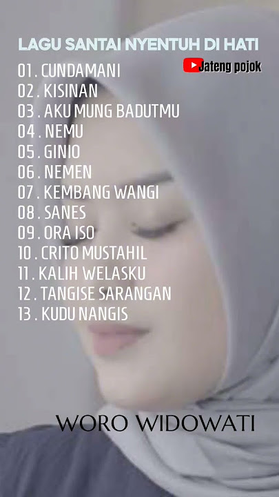 CUNDAMANI FULL ALBUM - WORO WIDOWATI