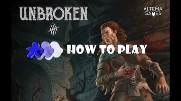 Unbroken   How to Play and Tips for Survival
