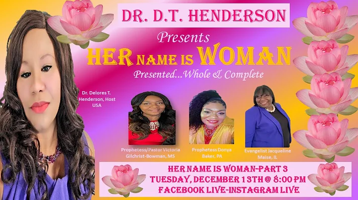 HER NAME IS WOMAN-PART 3- REFLECTING ON WOMEN, HEA...