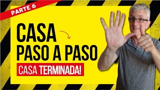 ⭐VIDEO FINAL⭐: Construcción de una CASA Paso a Paso | Detalles Explicados