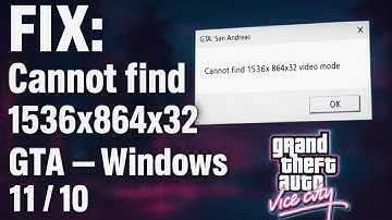 How to Fix GTA Vice City Cannot Find 1536x864x32 Video Mode PC Windows 11/10 2025