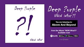 Deep Purple 'Above And Beyond'  Full Song Stream - Album NOW What?! OUT NOW!