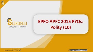 UPSC EPFO PYQs - APFC 2015- Polity #upscapfc #upscepfo #seekhsha @SEEKHSHA