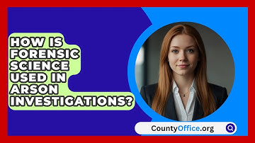 How Is Forensic Science Used In Arson Investigations? - CountyOffice.org